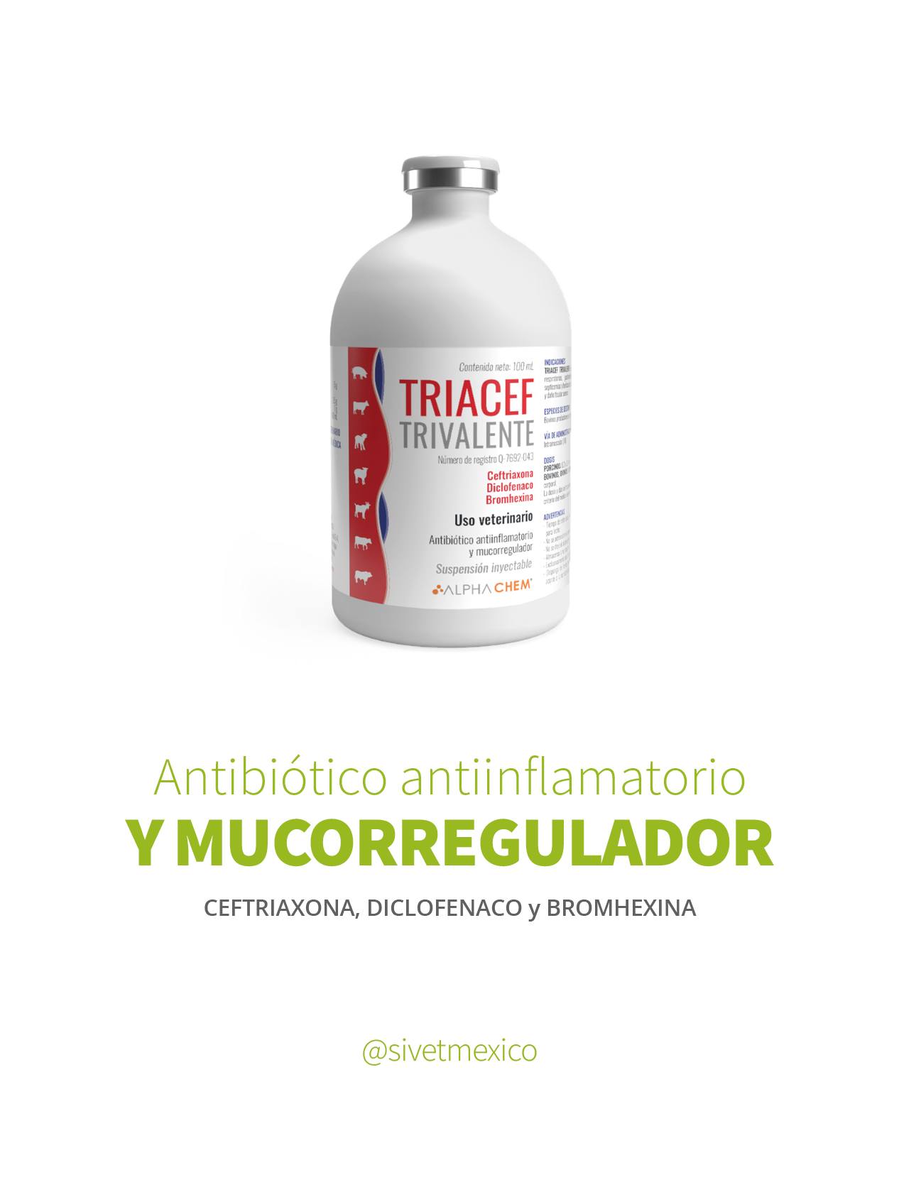 SIVET - TRIACEF TRIVALENTE está indicado para el tratamiento de ...
