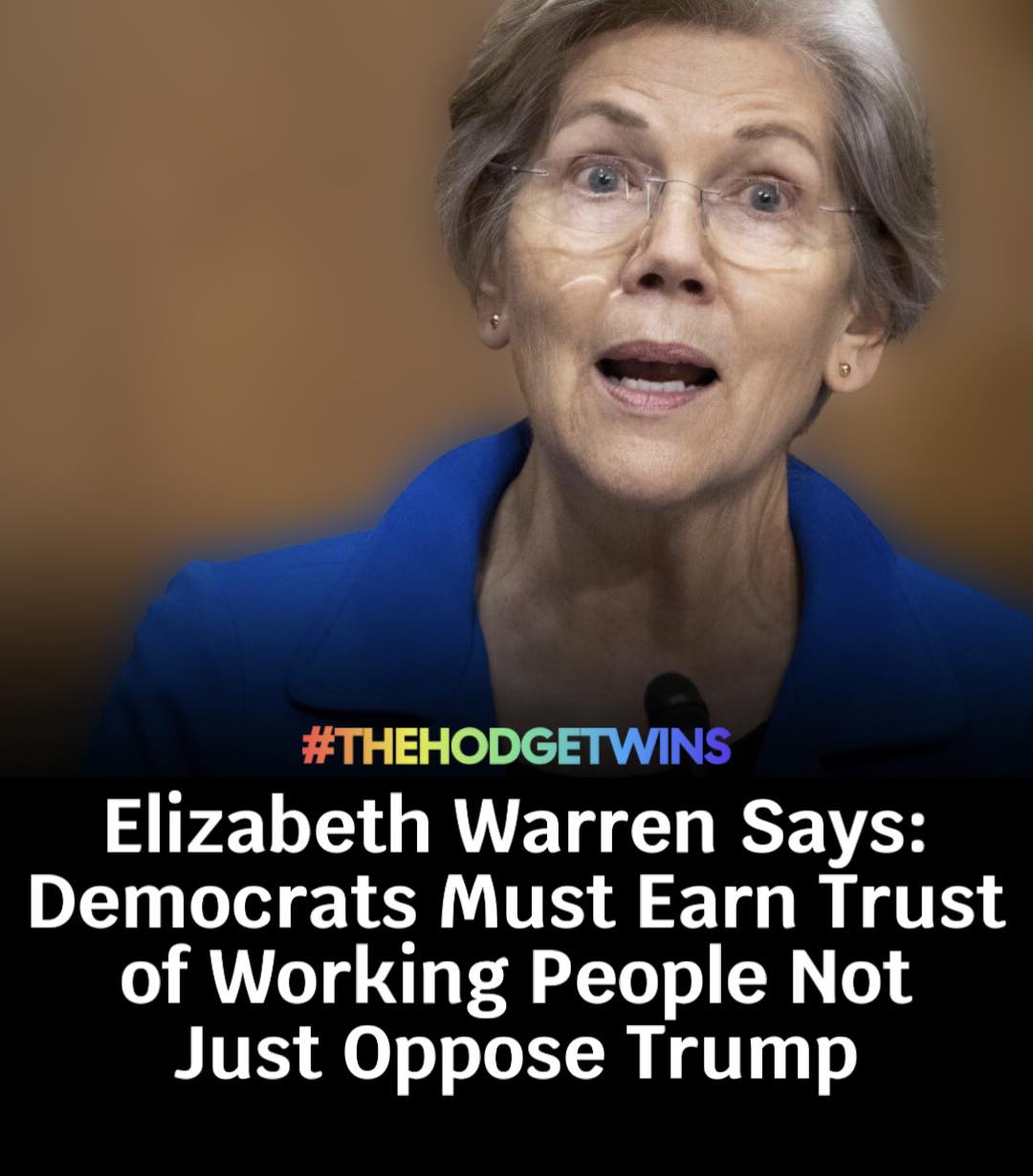 The Hodgetwins - Senator Elizabeth Warren said Democrats must go beyond ...