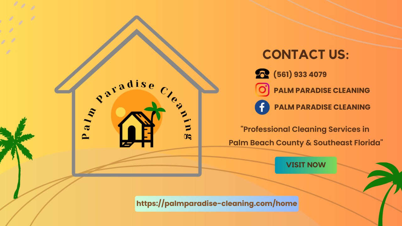 Palm Paradise Cleaning | Fort Lauderdale FL