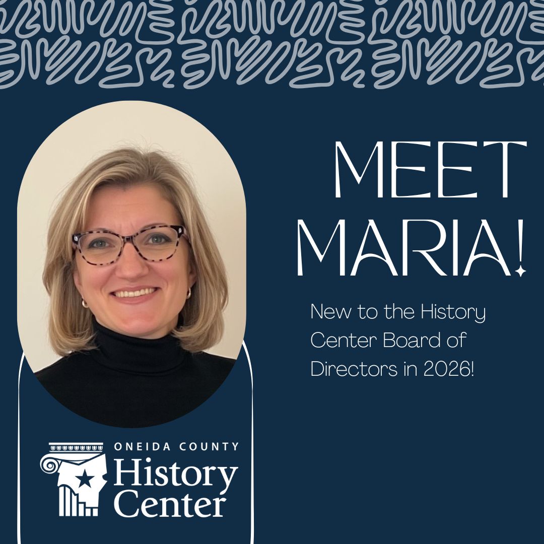Oneida - Meet Maria! New History Center board member in 2026! Maria ...