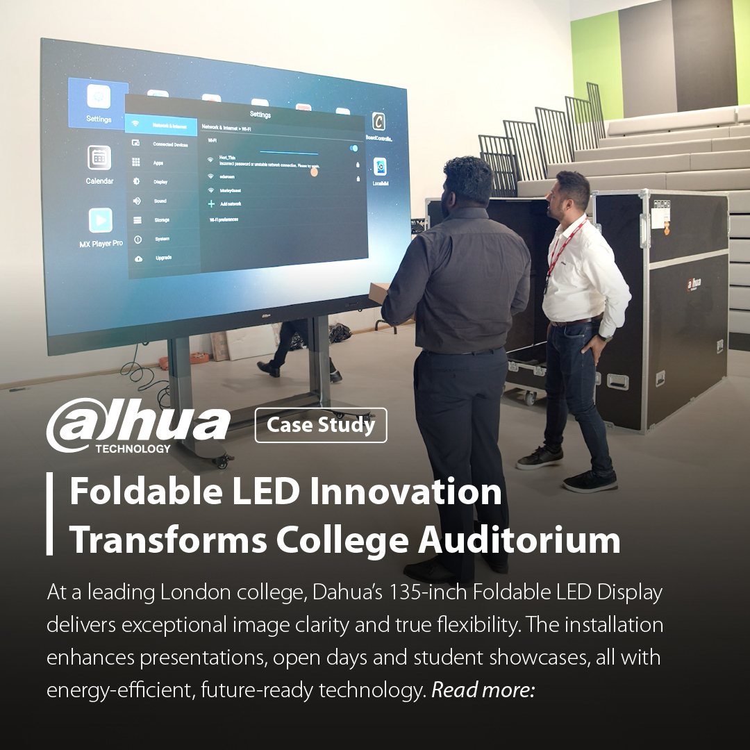Dahua - Dahua’s Foldable LED Display at Morley College is more than ...