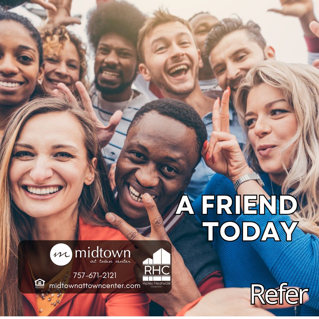 Midtown - Referring a friend to Midtown at Town Center means inviting ...