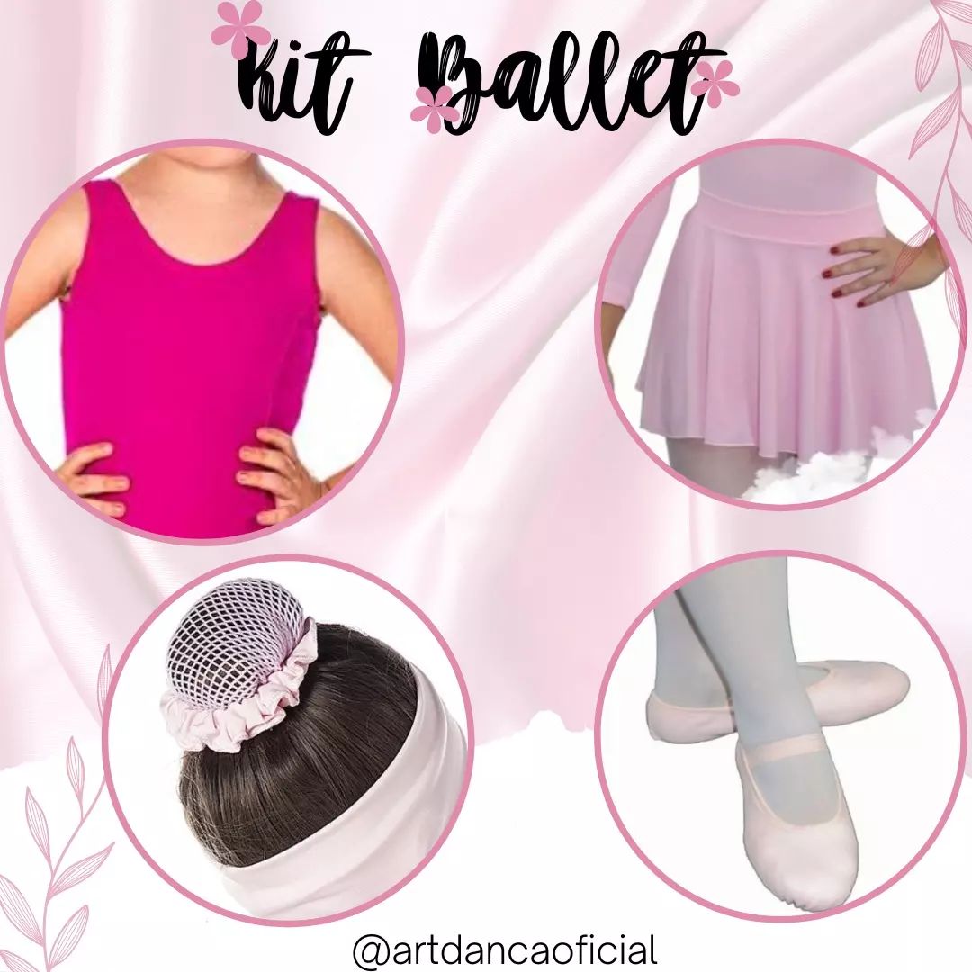 Kit Ballet... - Art Dança Roupas e Acessórios para ballet | Facebook