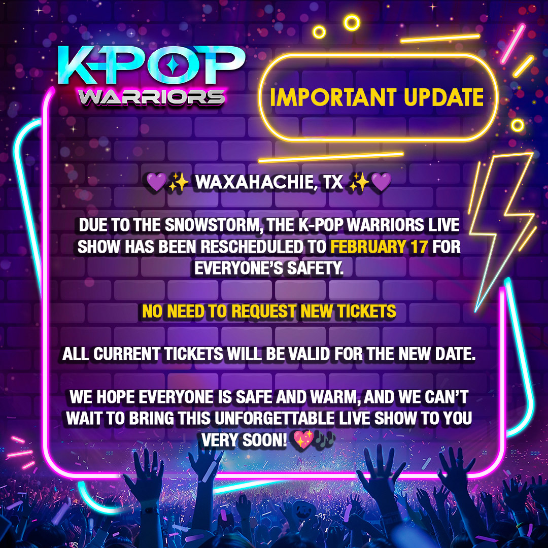 K-POP Warriors live show rescheduled to February 17 due to snowstorm