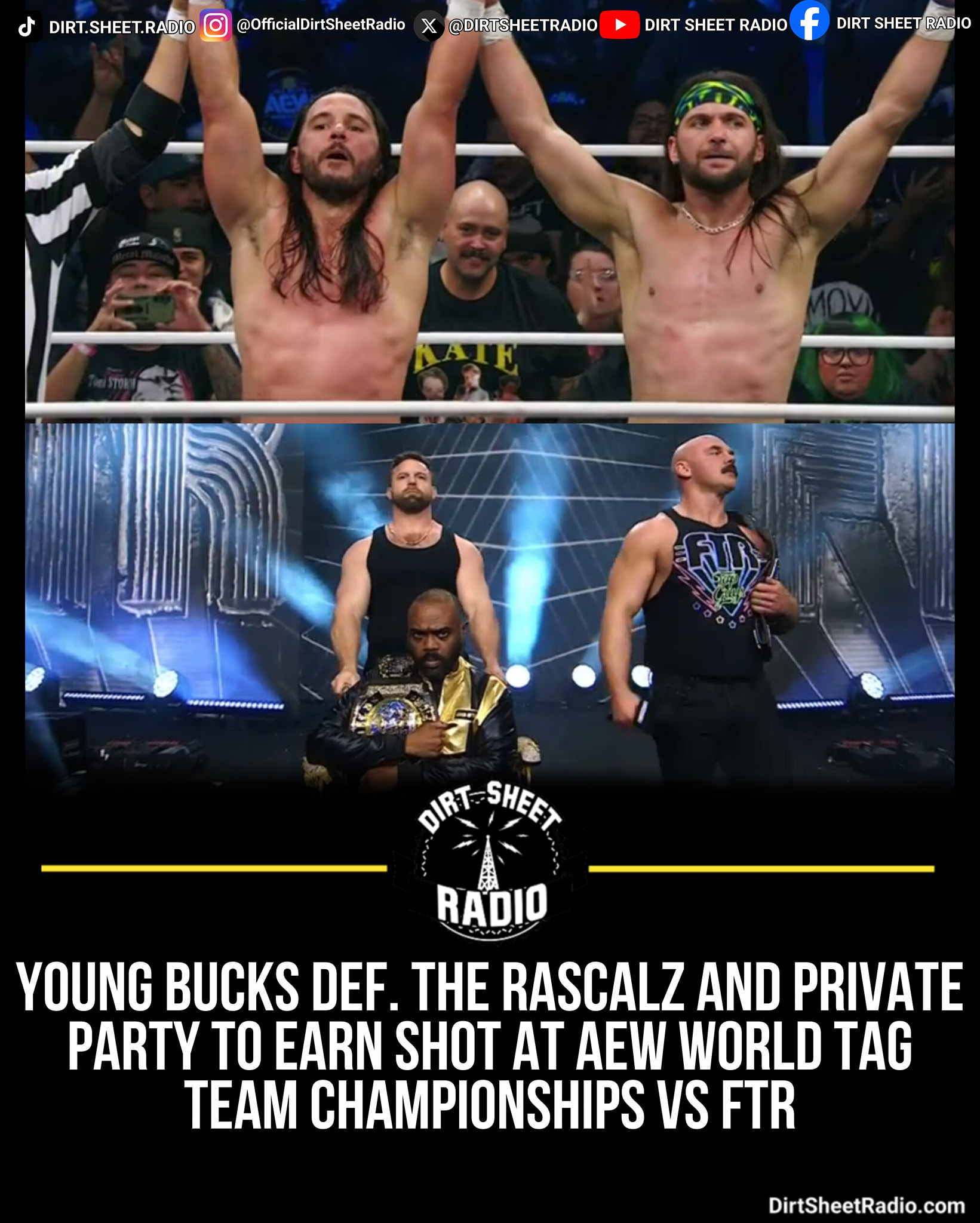 🚨BREAKING🚨 Young Bucks vs FTR is... - Dirt Sheet Radio | Facebook