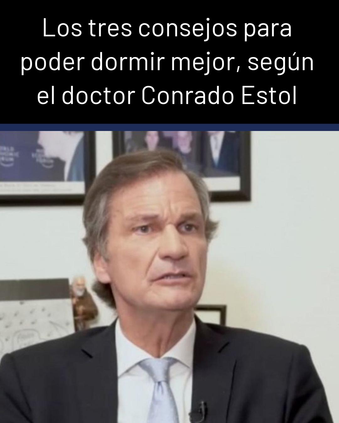 La - Los tres consejos para poder dormir mejor, según el doctor Conrado ...