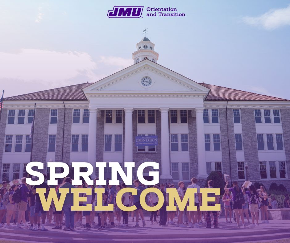 JMU - Calling all incoming Spring 2026 students 📣 Your New Student ...