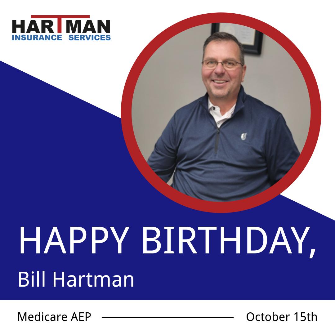 🎉 Happy Birthday, Bill! 🎉... - Hartman Insurance Services | Facebook