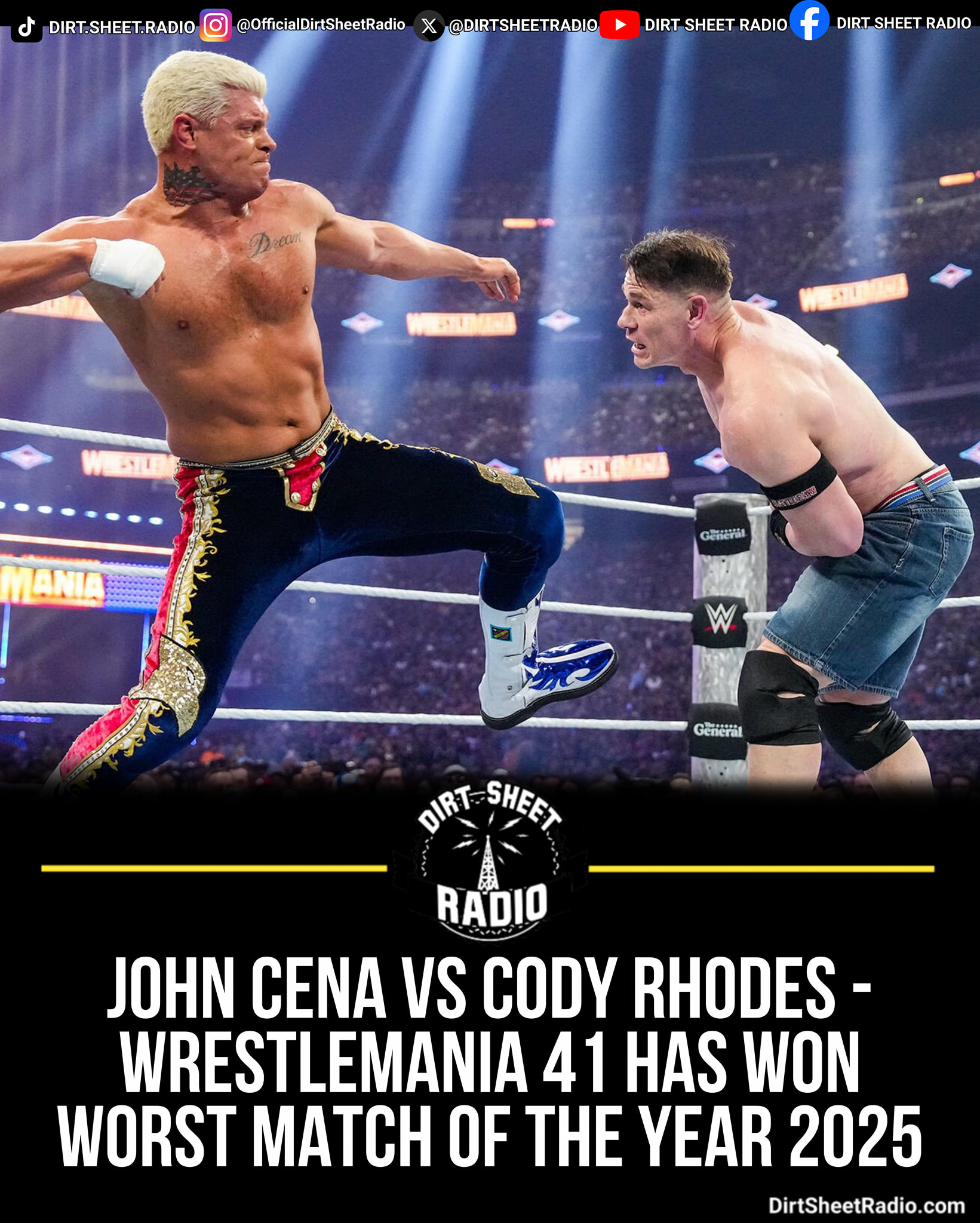 Dirt - John Cena vs Cody Rhodes at WrestleMania 41 has been voted the ...