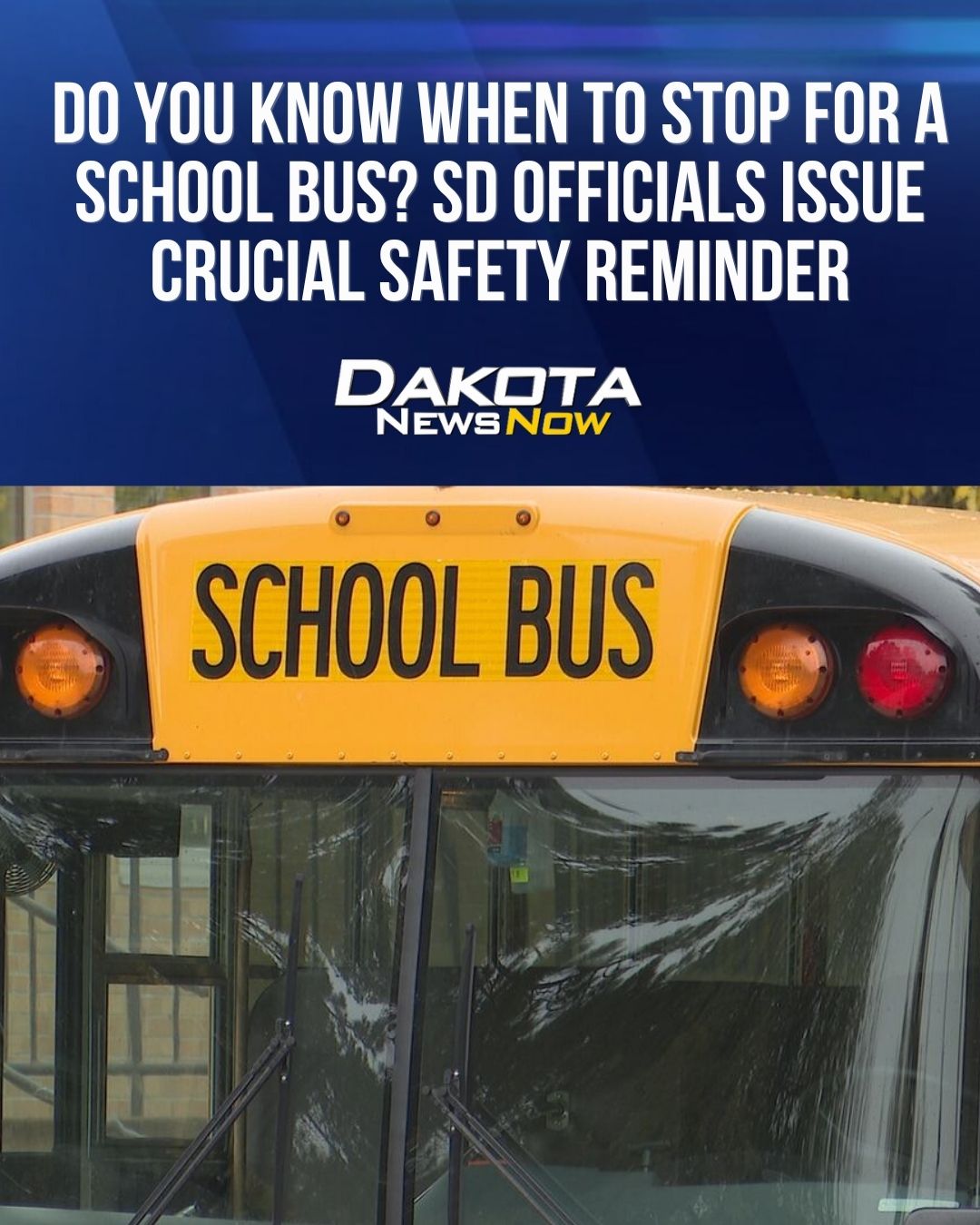 South Dakota safety officials are reminding drivers to always stop
