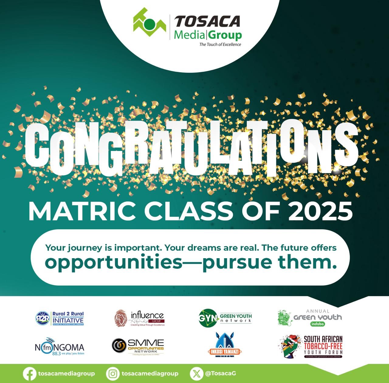 Tosaca - Congratulations to the Matric Class of 2025! With South Africa ...