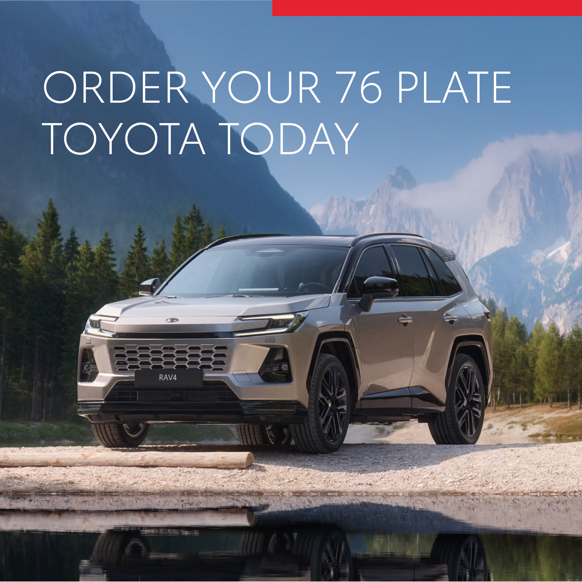 Order your 76 plate Toyota today and drive with complete peace of