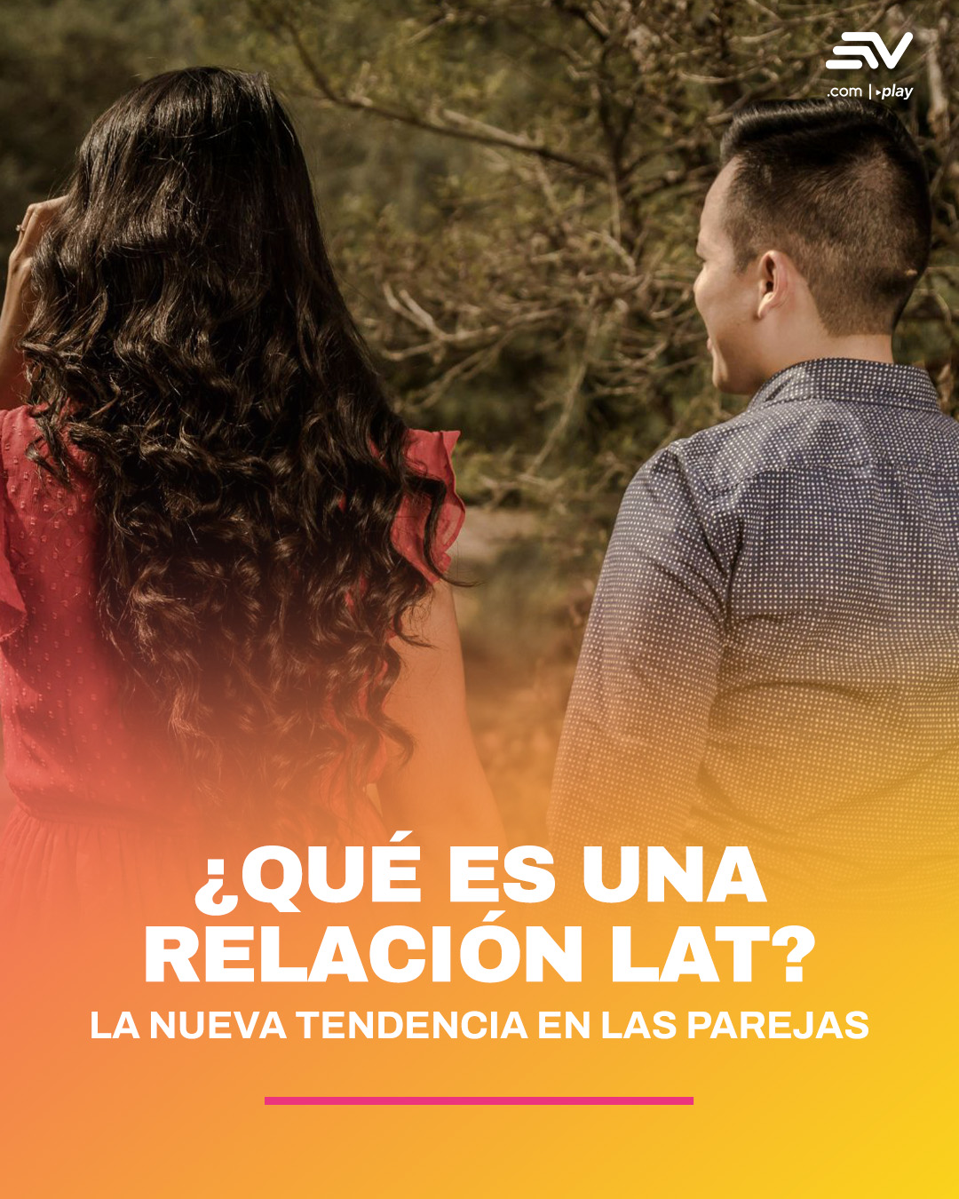Ecuavisa - 📌 #LoMásLeído | En los últimos años, las relaciones LAT han ...