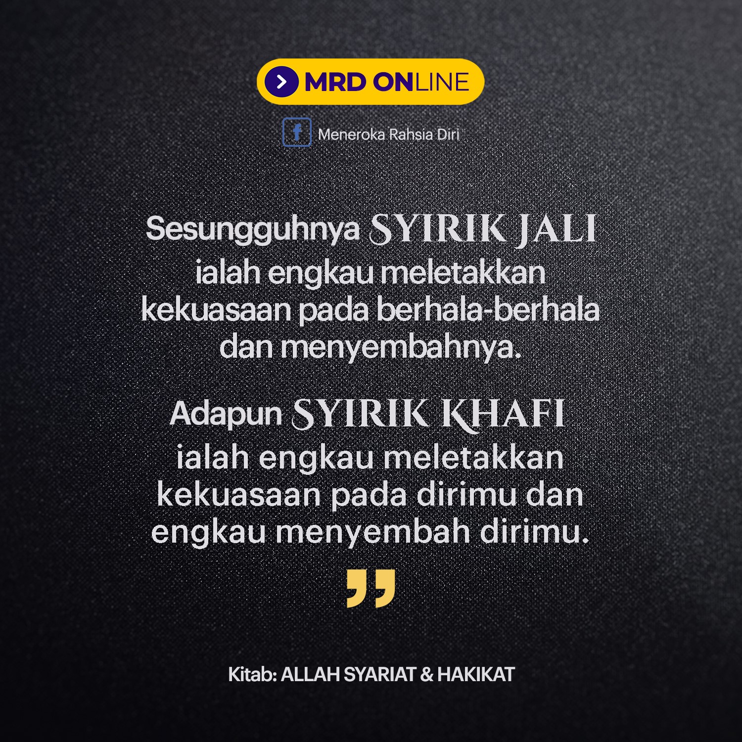Meneroka Rahsia Diri Syirik Jali Itu Jelas Namun Syirik Khafi Itu Halus Dan Tersembunyi Moga Selamat Kita Dari Kedua Duanya Mrdonline Facebook
