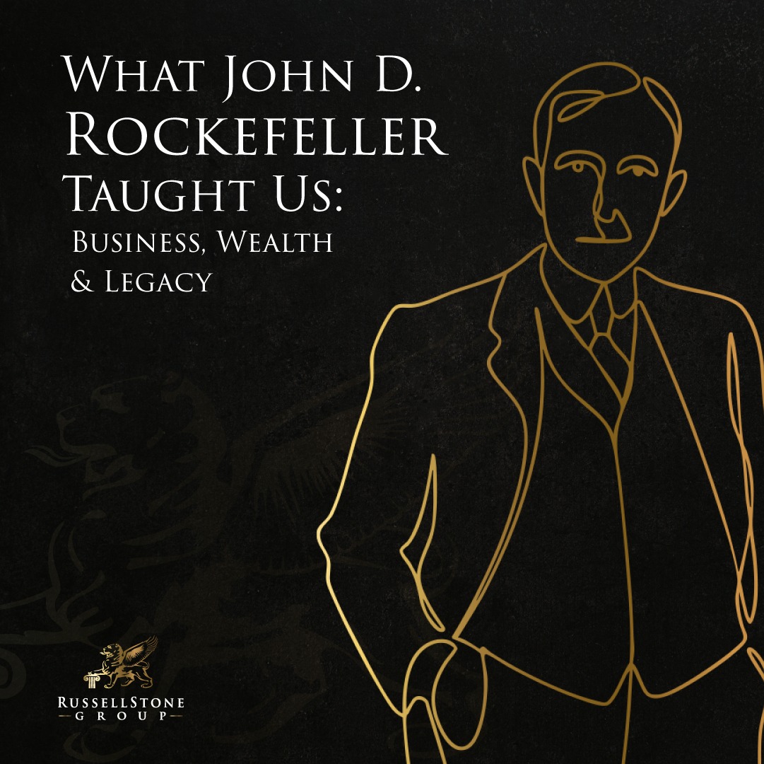John D. Rockefeller, the world’s... - RussellStone Group | Facebook
