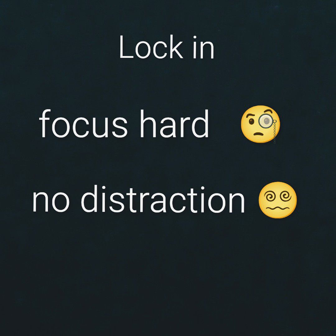 English - lock in 🧐 to focus hard without any distractions I really ...
