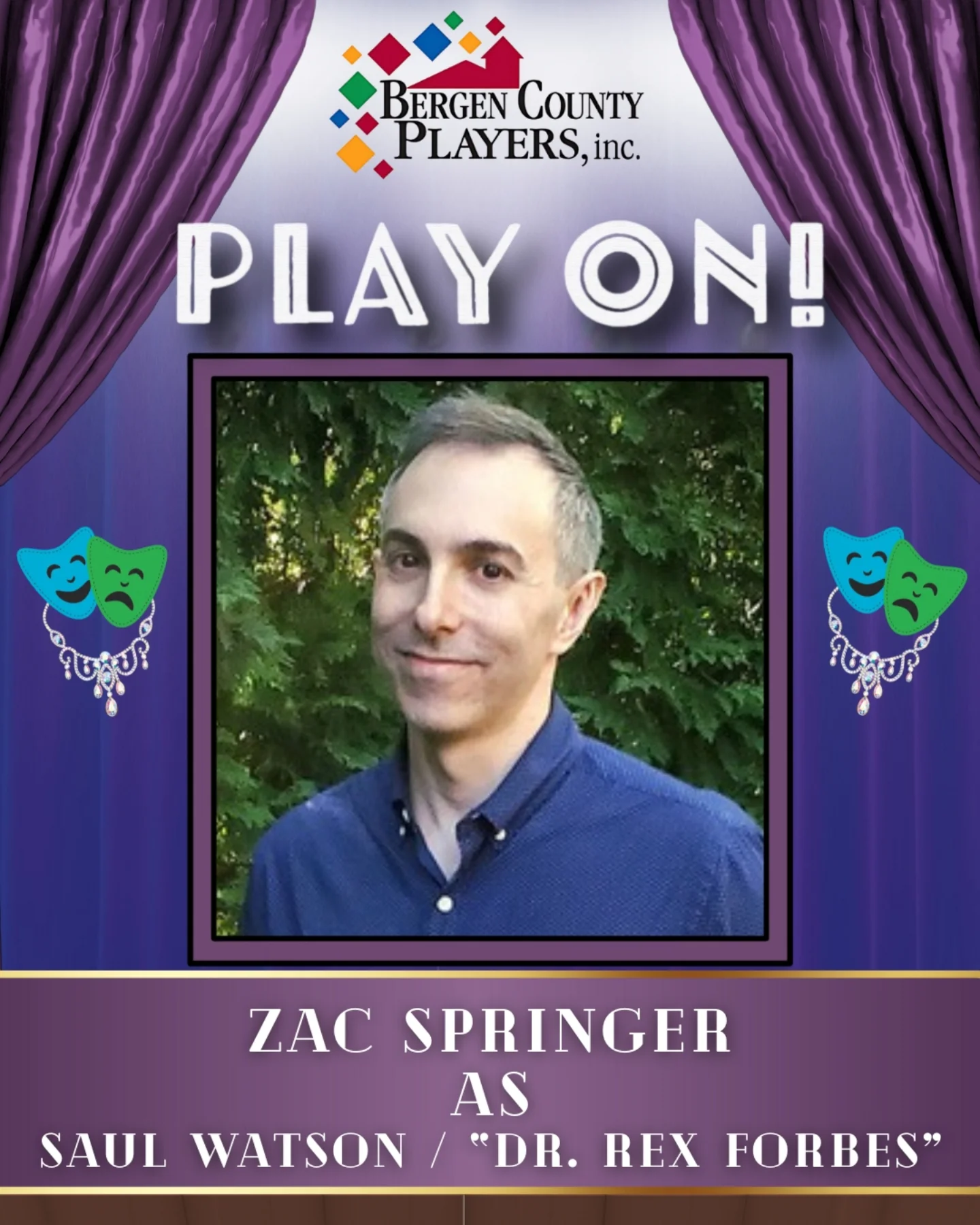 🎭 ZAC SPRINGER (Saul Watson/Dr.... - Bergen County Players | Facebook