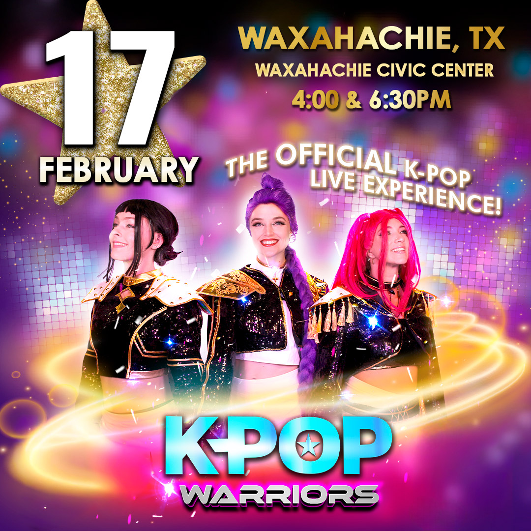 K-pop Warriors live show in Waxahachie, TX on February 17