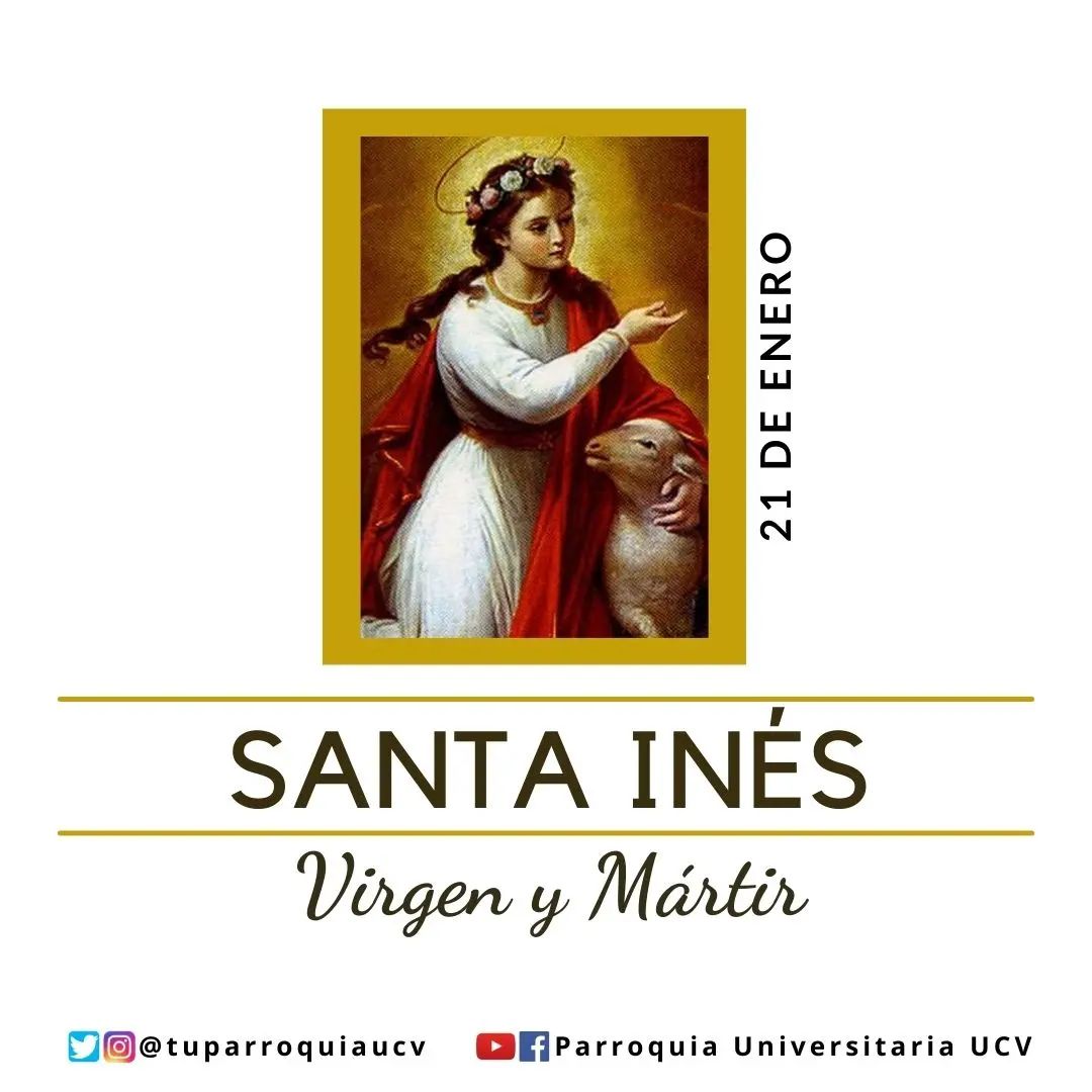 Santa Inés de Roma fue una... - Parroquia Universitaria Ucv