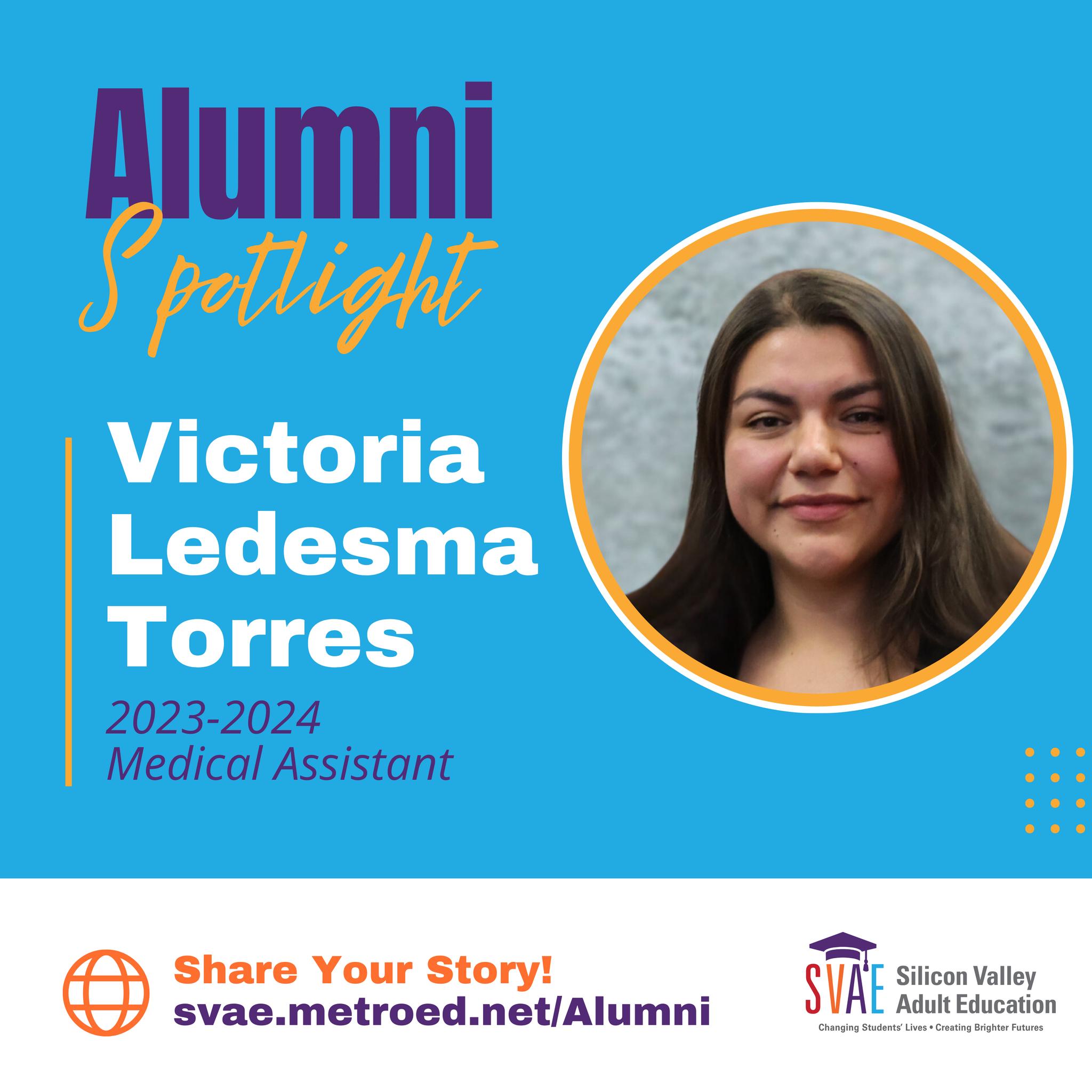 Metropolitan - Meet Victoria Ledesma Torres, a SVAE Medical Assistant ...