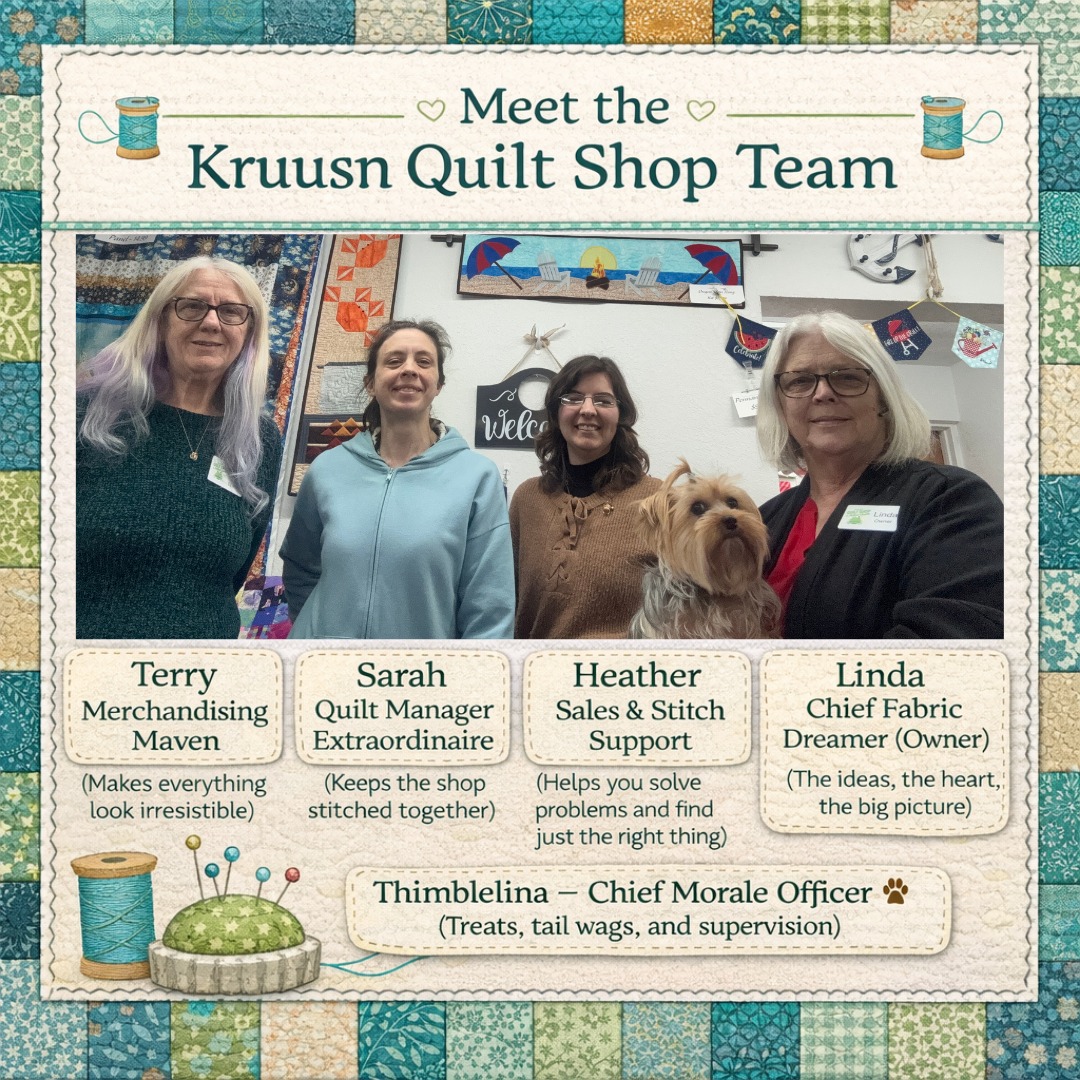 💚 Meet the Kruusn Quilt Shop Team 💚... - Kruusn Quilt Shop | Facebook