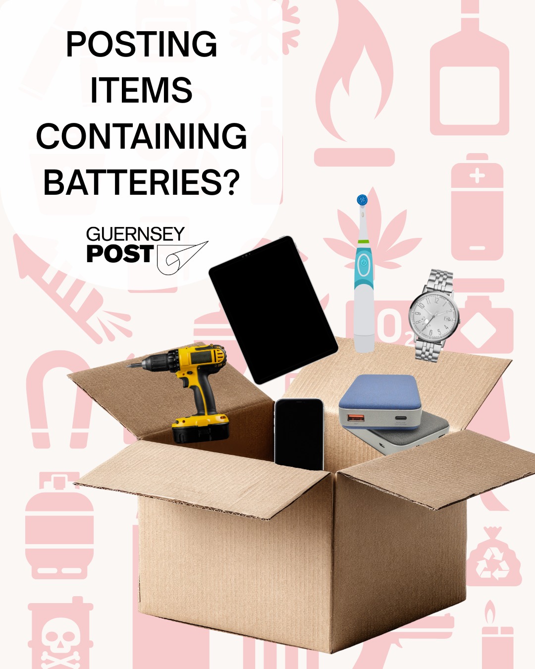 Guernsey - Sending batteries in the post? Please note they’re classed ...