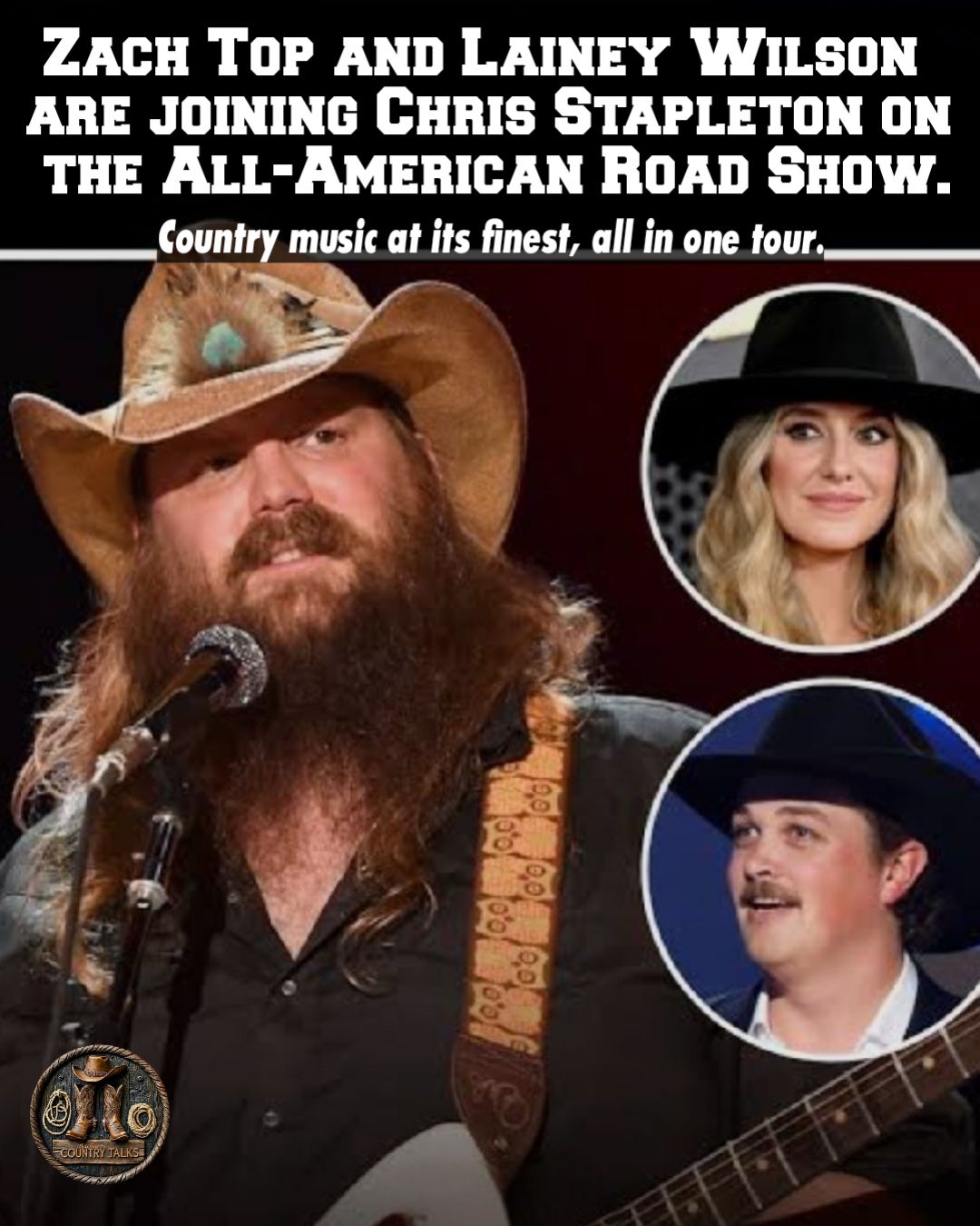 Music - Zach Top and Lainey Wilson will be joining Chris Stapleton on ...