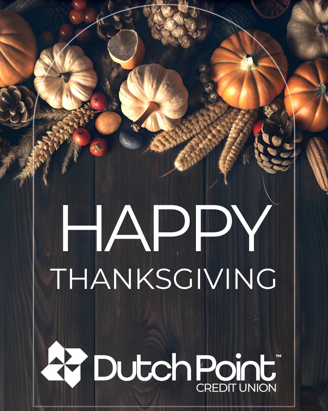 Dutch Point Credit Union - Our branches will be closed Monday, November ...