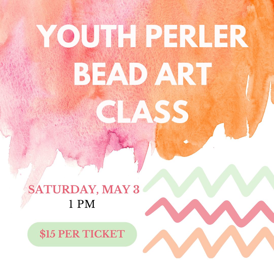 🎨 Perler Bead Art Class for Kids! 🎨... - Louisa Arts Center | Facebook