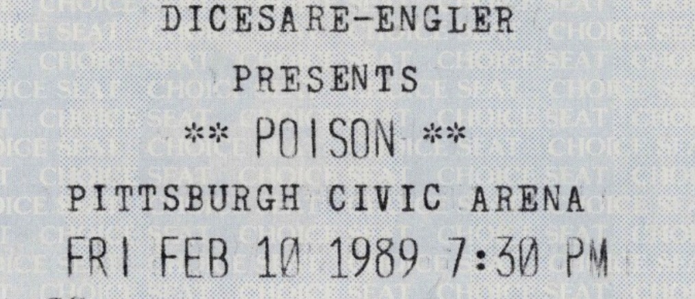 On this date in 1989, Poison were supposed to play the Pittsburgh