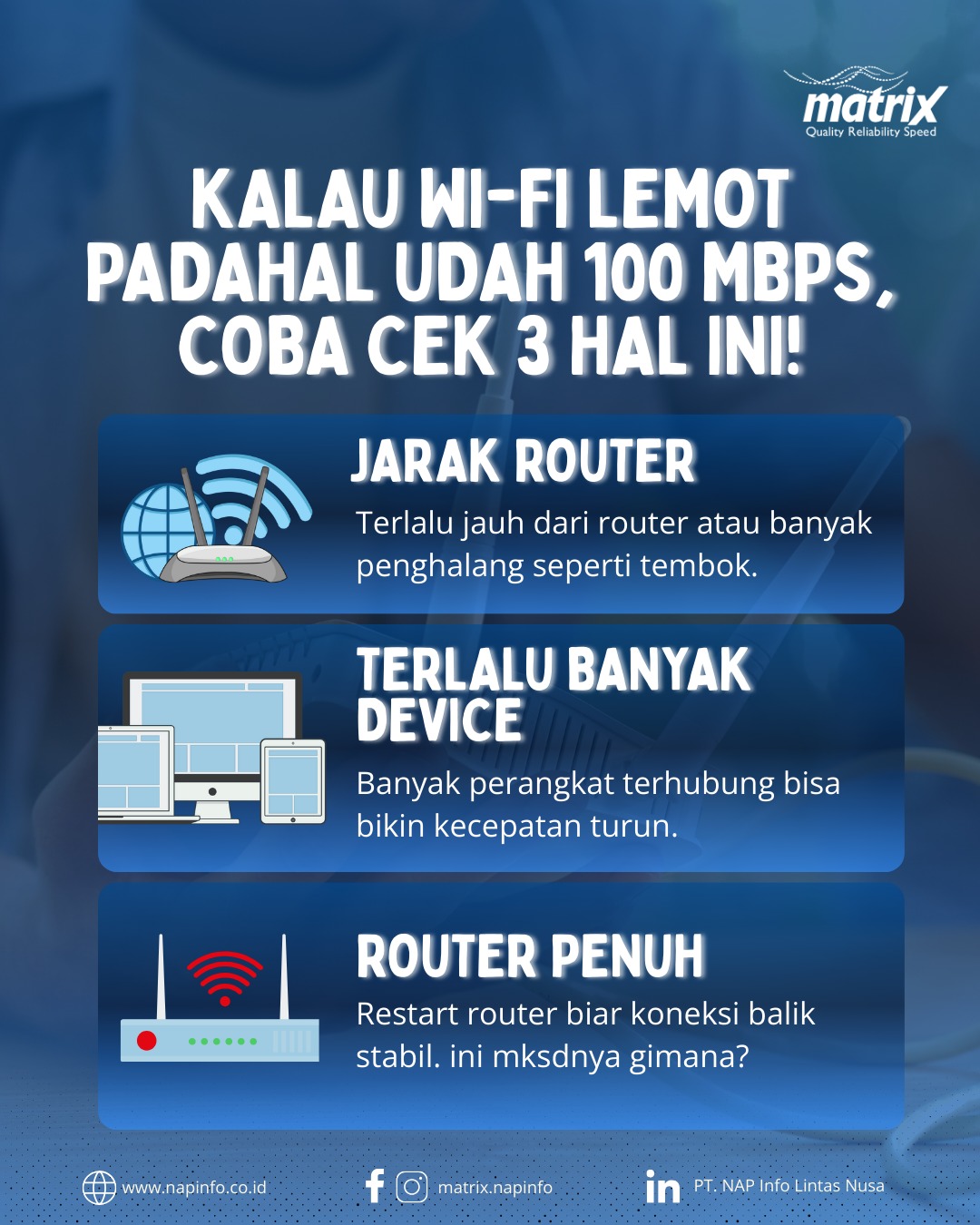 Matrix - Wi-Fi terasa lambat meski kecepatan sudah 100 Mbps? Bisa jadi ...
