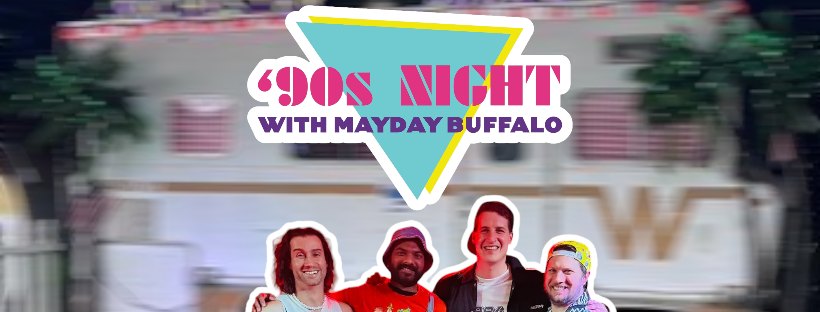 '90s Night at Rochester Beer Park with Mayday Buffalo!!!