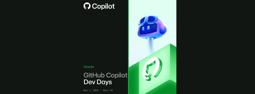 GitHub Copilot Dev Days Skopje '26