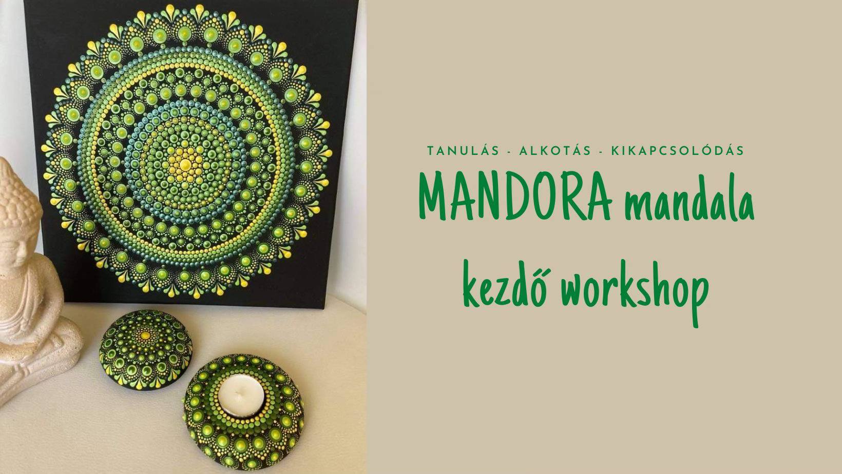 Mandora Mandala kezdő pontfestő workshop