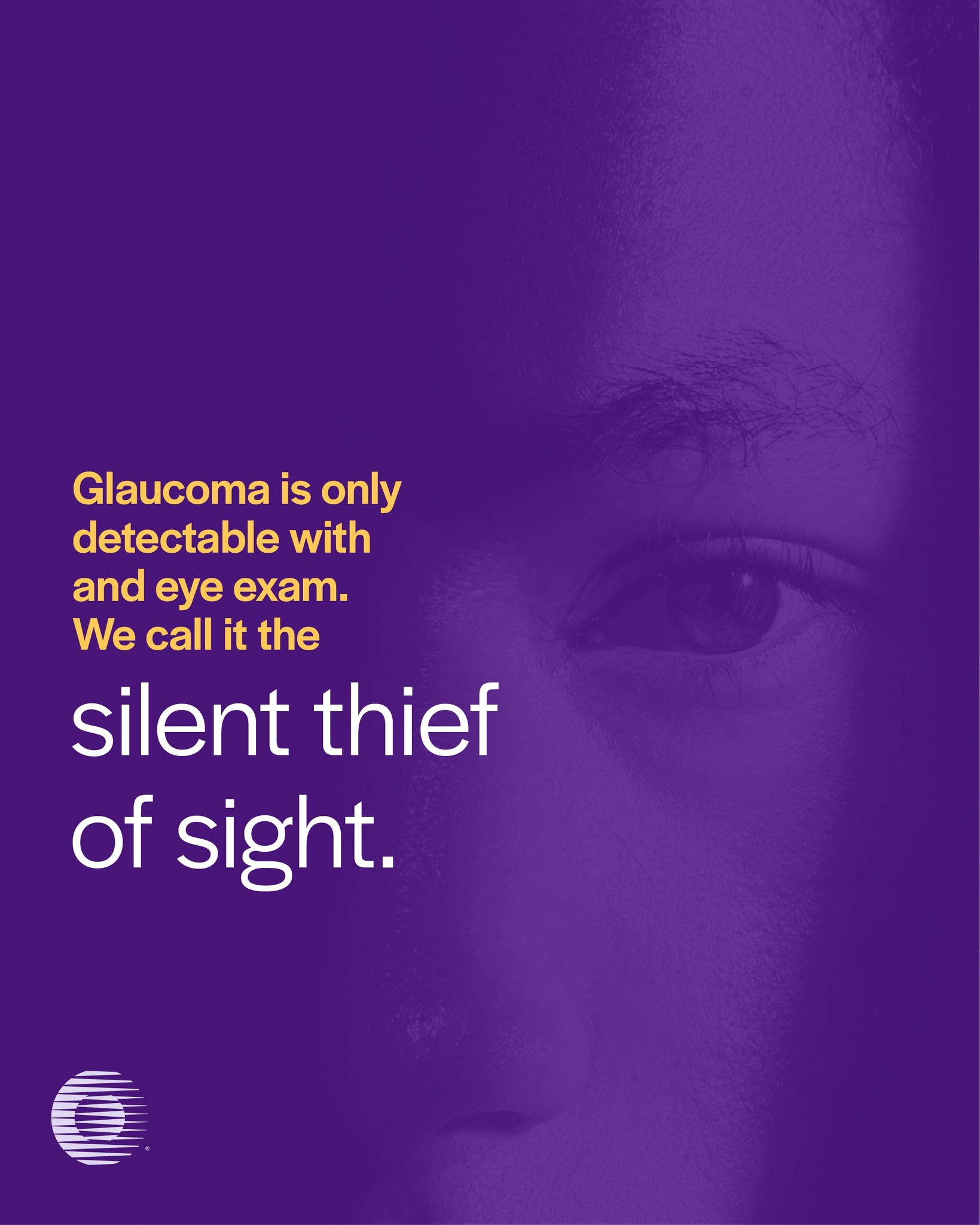 The Eye - Glaucoma is infamously known as “the silent thief of sight ...
