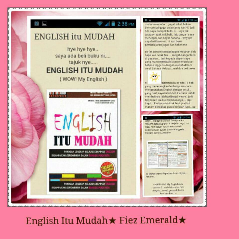 English Itu Mudah Fiez Emerald Salam Jumaat Semua Tadi Admin Saja Google Kat Internet Pasal Buku English Itu Mudah Tiba2 Terjumpa Ni Terima Kasih Semua Atas Sokongan Yg Diberikan
