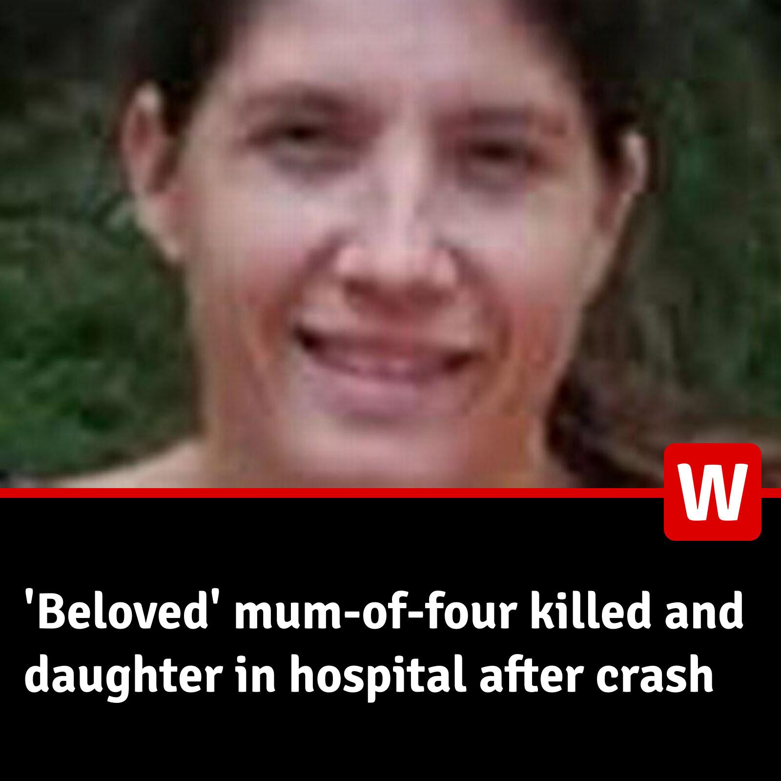 Rhondda - A loving mum-of-four has died after being involved in a ...