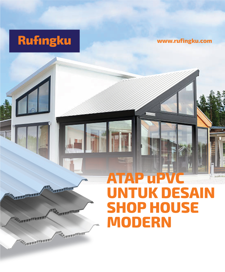 Rufingku - Atap uPVC cakep juga untuk shophouse, Anda bisa... | Facebook