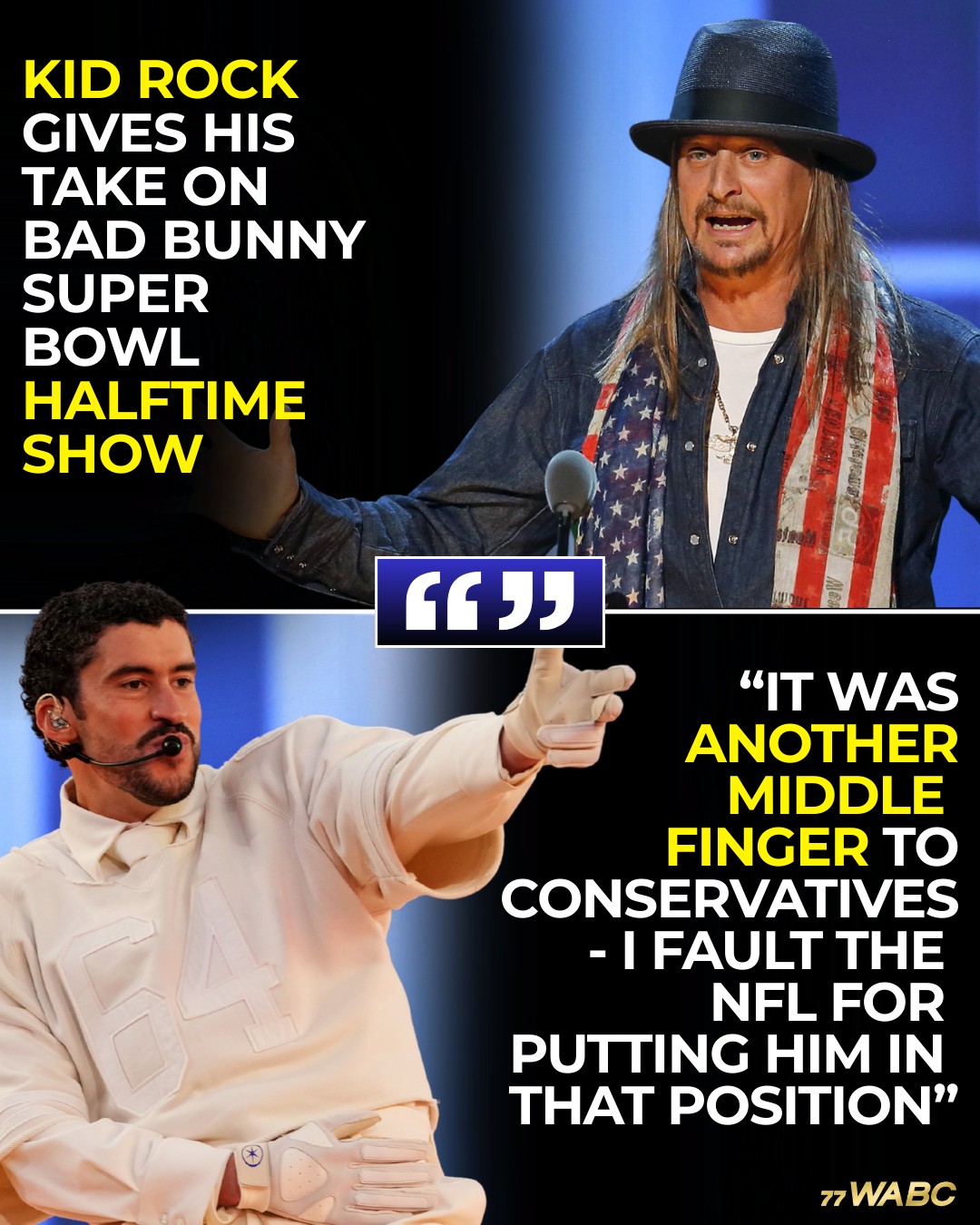 77 WABC - Kid Rock on Bad Bunny halftime show: 