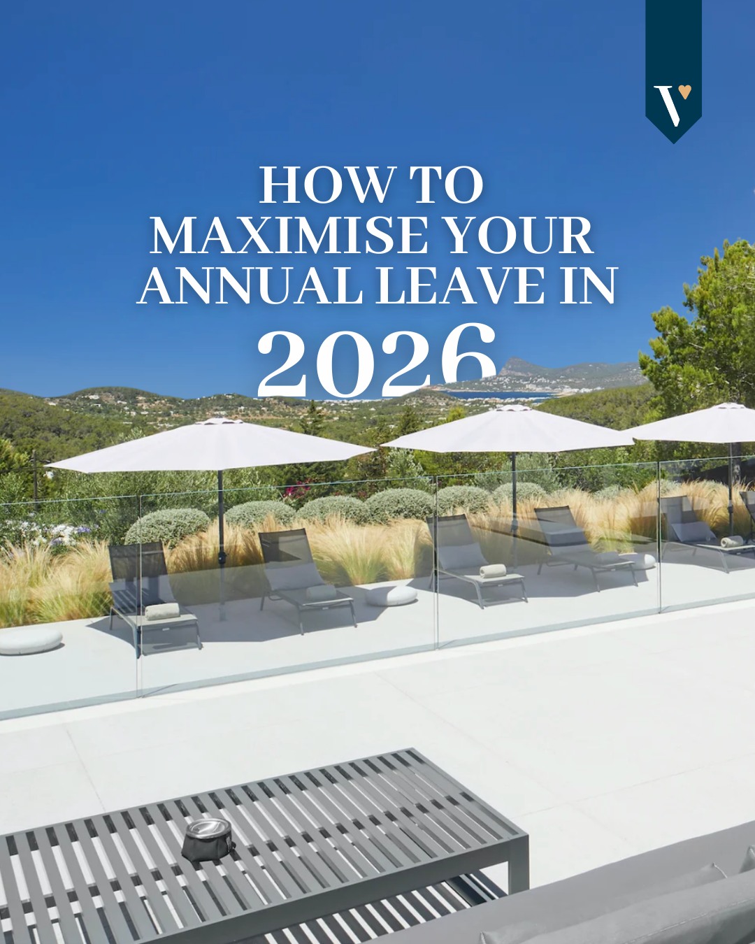 VillaMore - How to maximise your Annual Leave in 2026 ️... | Facebook