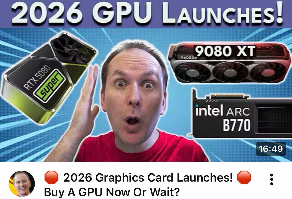 PC - 2026 GPU Launches! Buy a GPU now or wait? We cover everything we ...