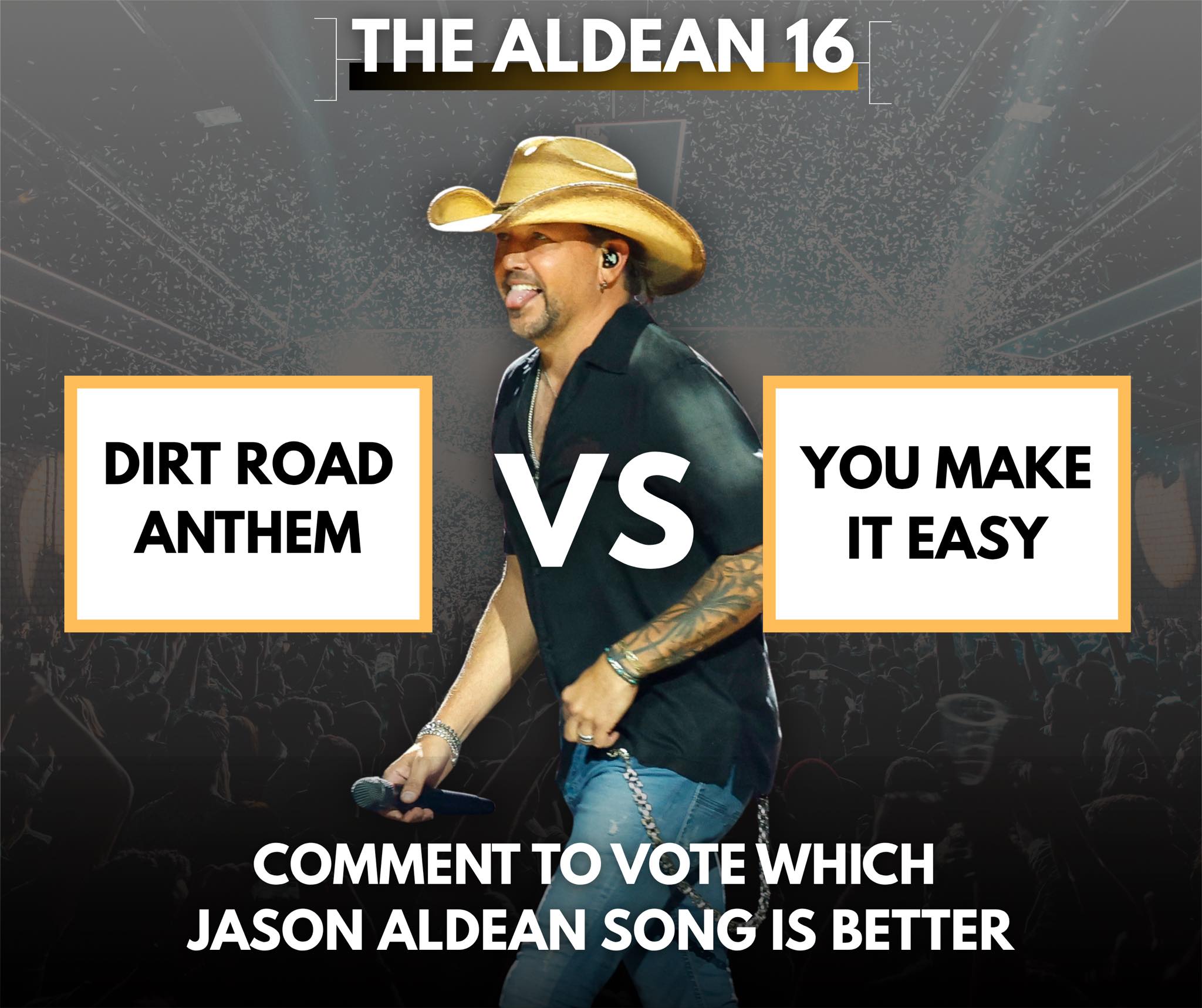 Which Jason Aldean song is better: Dirt Road Anthem or You Make It 