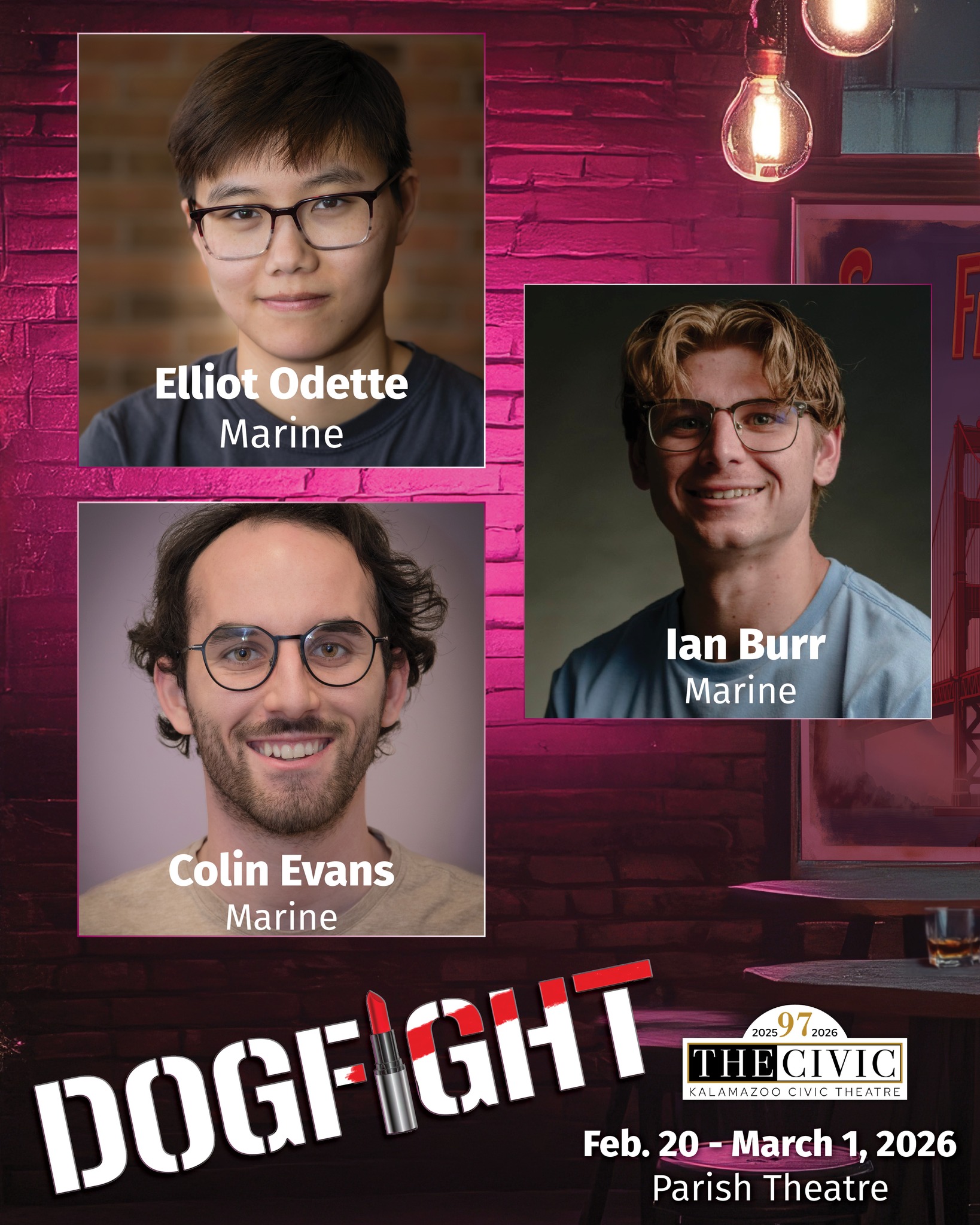 Kalamazoo - Meet the cast of DOGFIGHT: featuring Elliot, Colin, and Ian ...