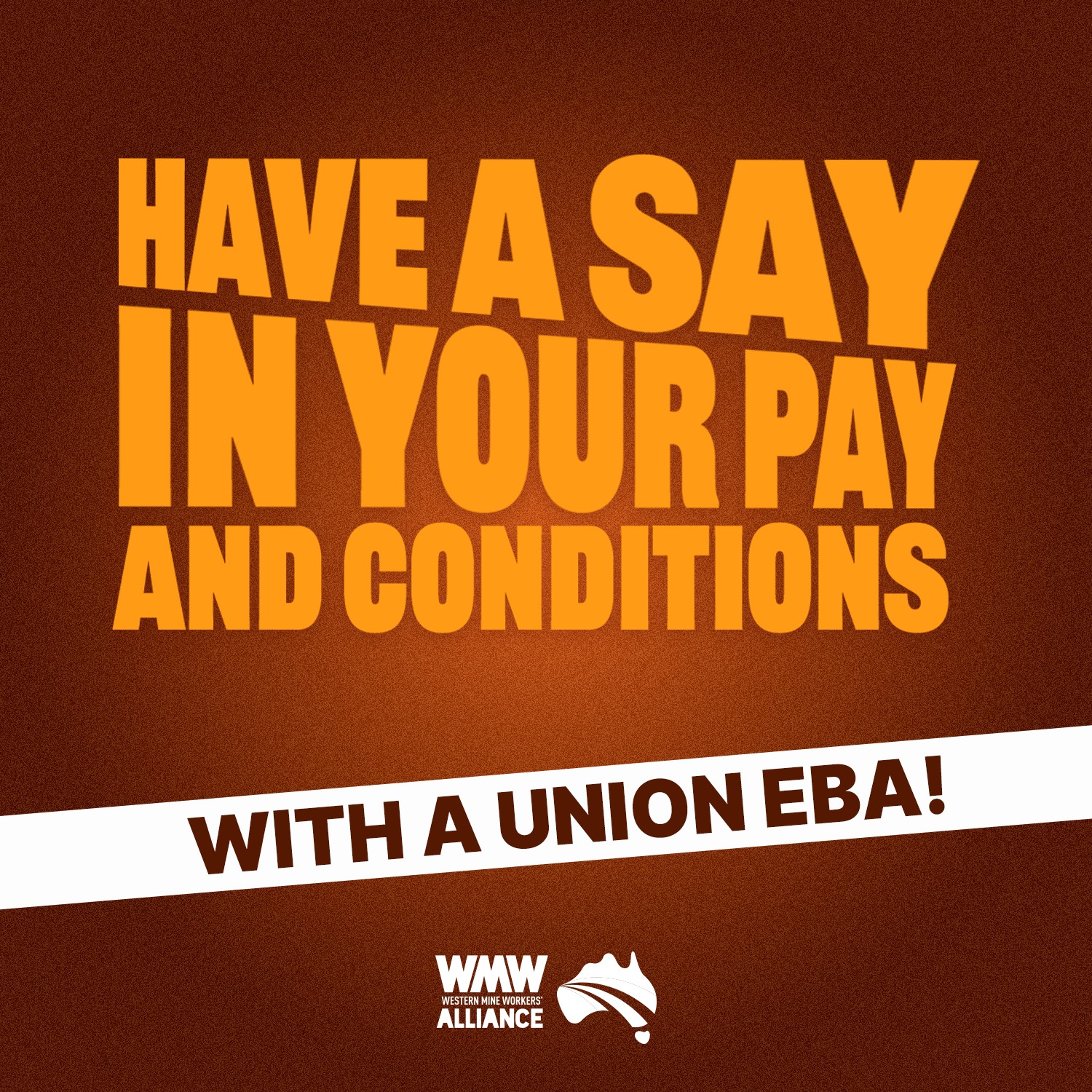 A union EBA means... - Western Mine Workers Alliance - WMWA | Facebook