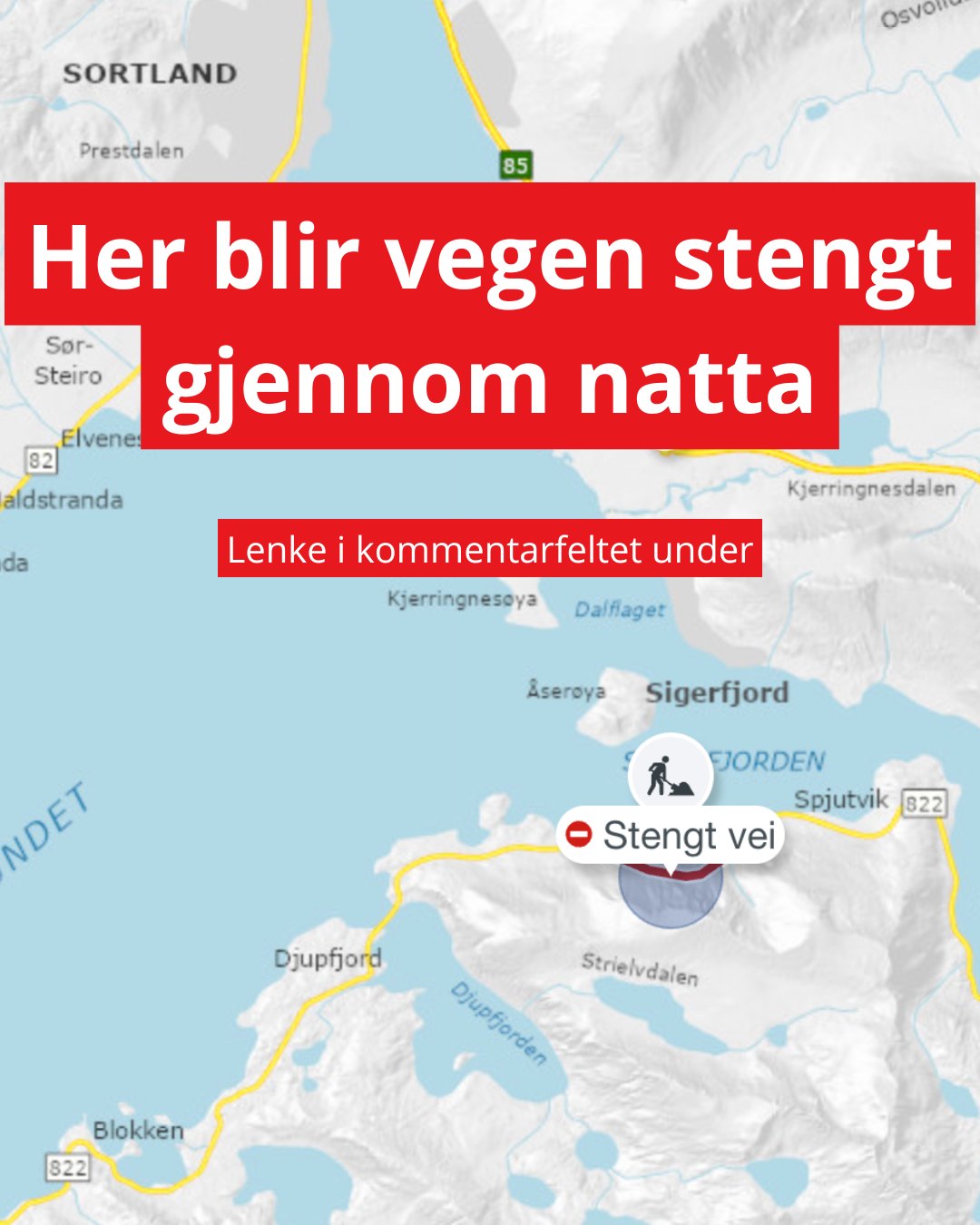 Bladet - Skal du ferdes her i løpet av natta må du planlegge nøye🚧🚗 ...