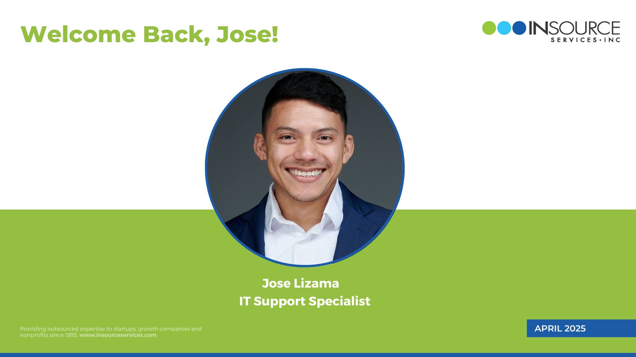 Insource - We are thrilled to welcome back IT Support Specialist Jose ...
