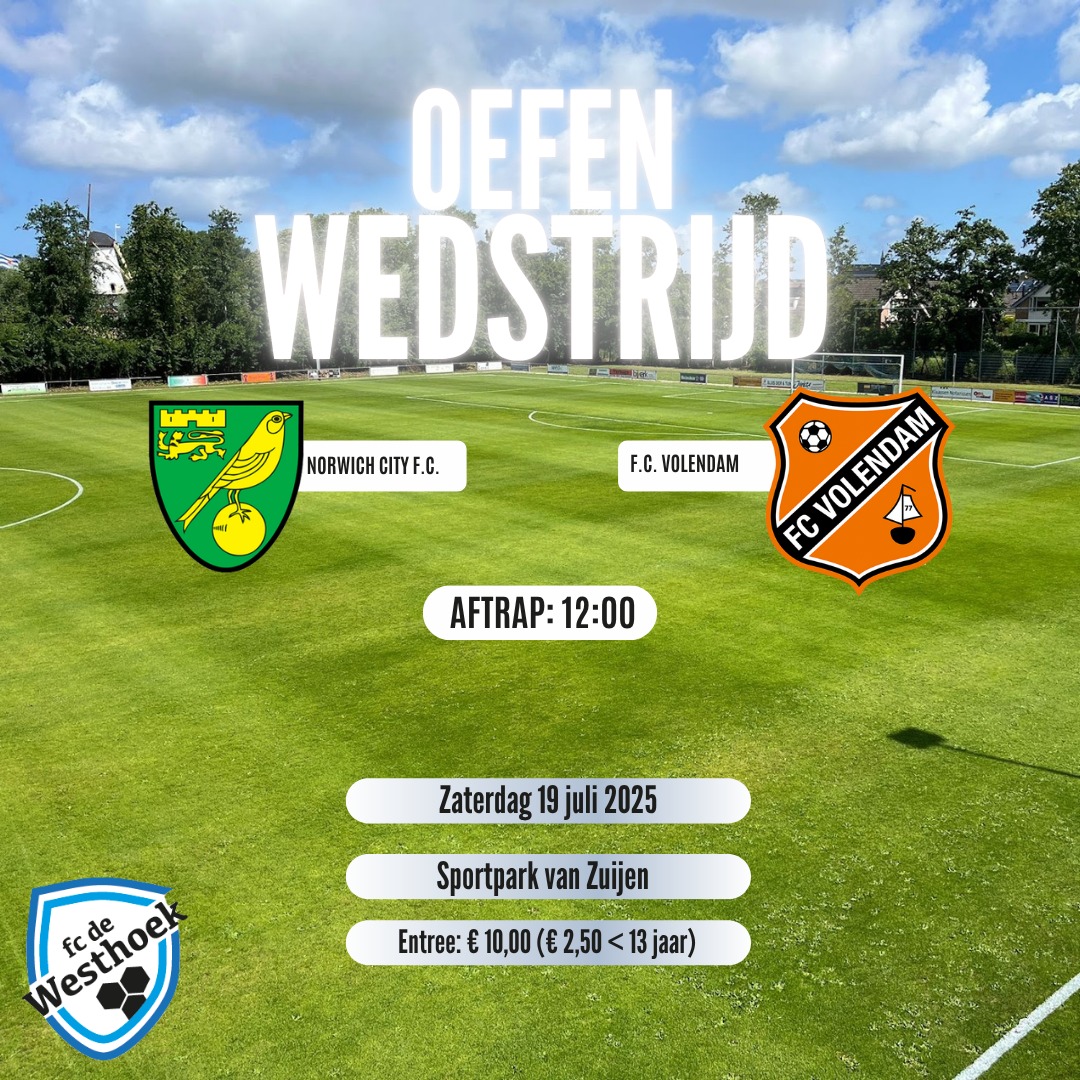 FC - Zet 19 juli aanstaande alvast in je agenda! Op van Zuijen spelen ...