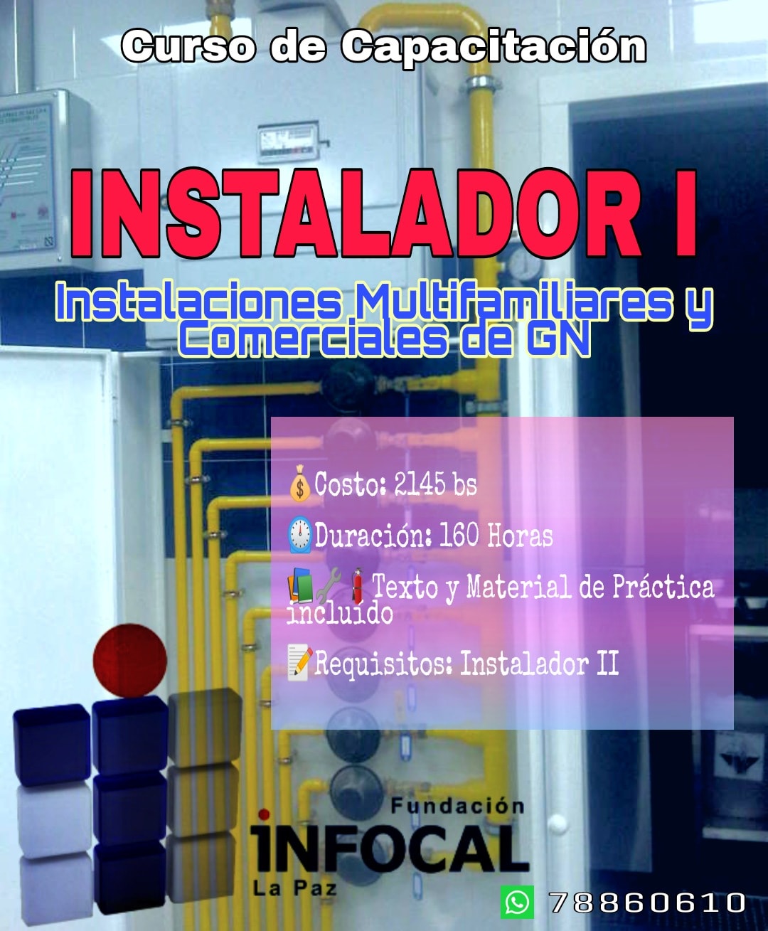 INSTALADOR I... - Infocal - Centro de Capacitación del Gas | Facebook