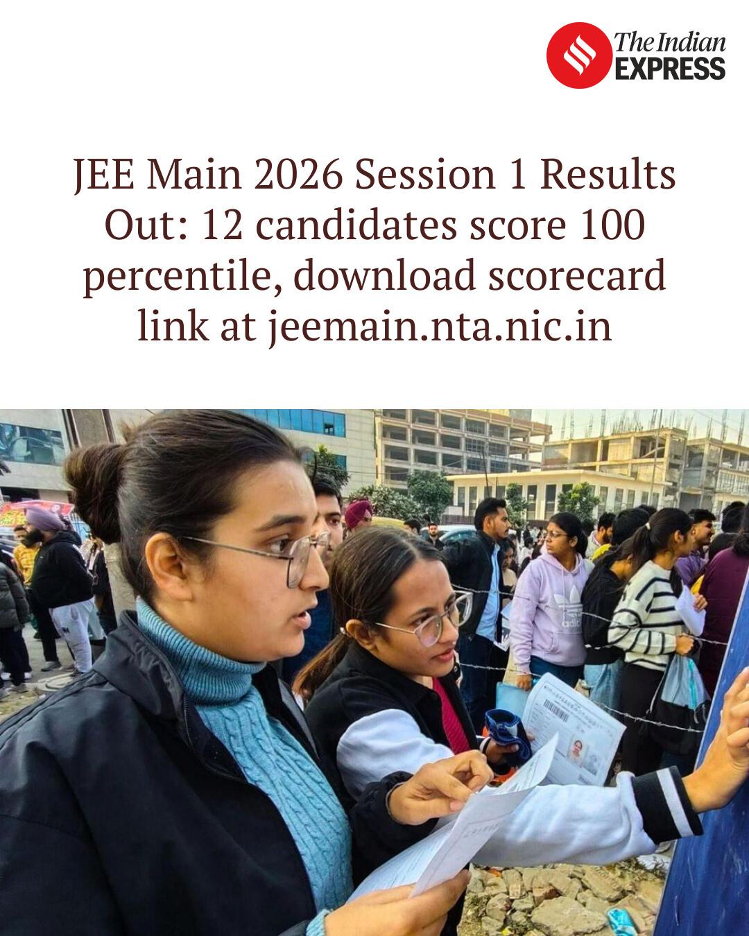 Indian - JEE Main 2026 Session 1 Results Out: 12 candidates score 100 ...