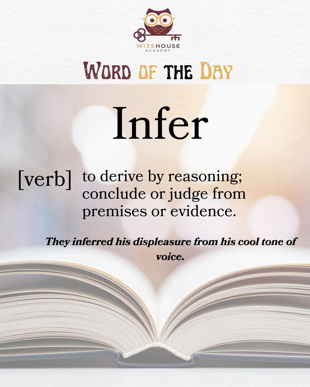 INFER Definition: To infer means to... - Wize House Academy | Facebook